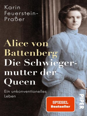 cover image of Alice von Battenberg – Die Schwiegermutter der Queen